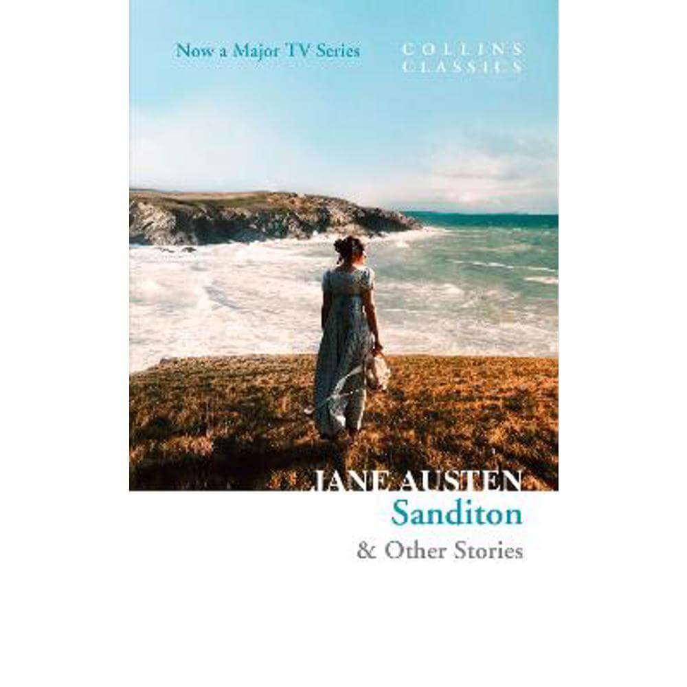 Sanditon: & Other Stories (Collins Classics) (Paperback) - Jane Austen